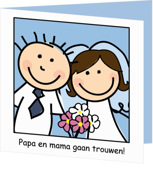 Trouwkaarten - Papa en mama gaan trouwen! - trouwkaart T071