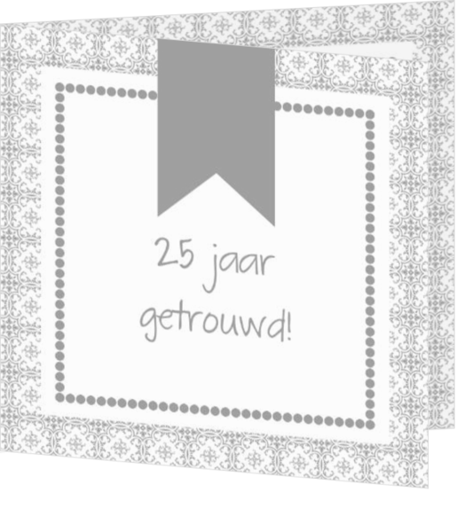 25-jaar-getrouwd-uitnodiging-wit-grijs